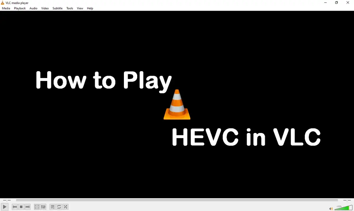 How to play HEVC on VLC