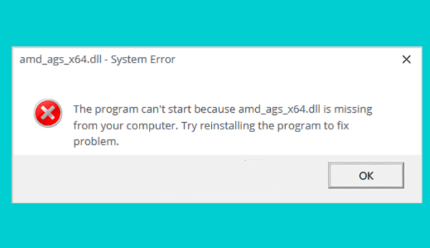 How to fix amd_ags_x64.dll not found error Windows