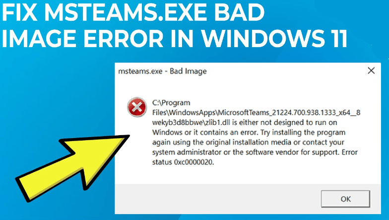 How to fix msteams.exe Bad image Windows 11