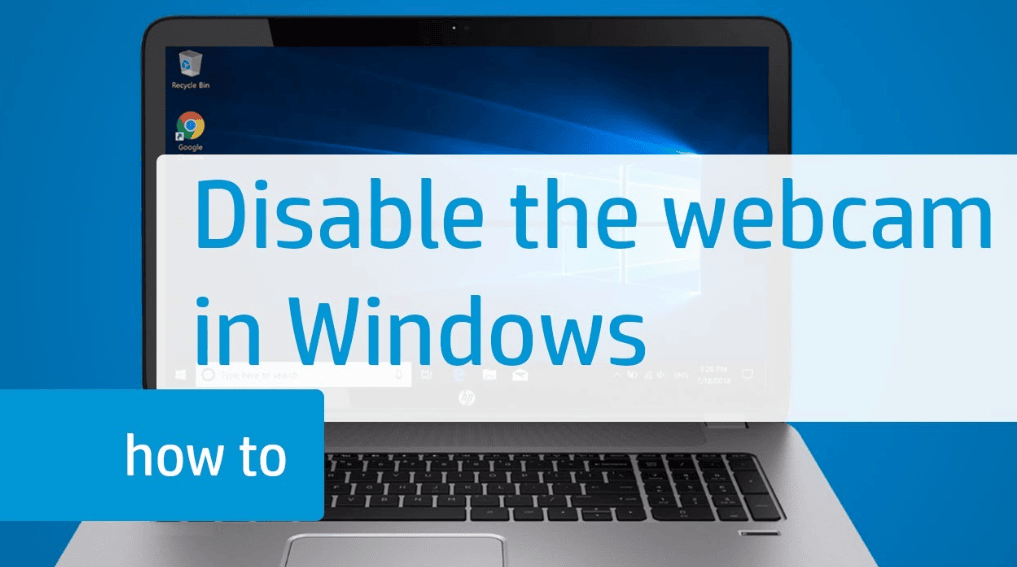 How to disable camera Windows