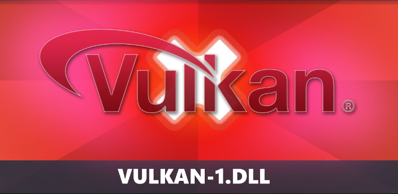 How to fix vulkan-1.dll not found error Windows